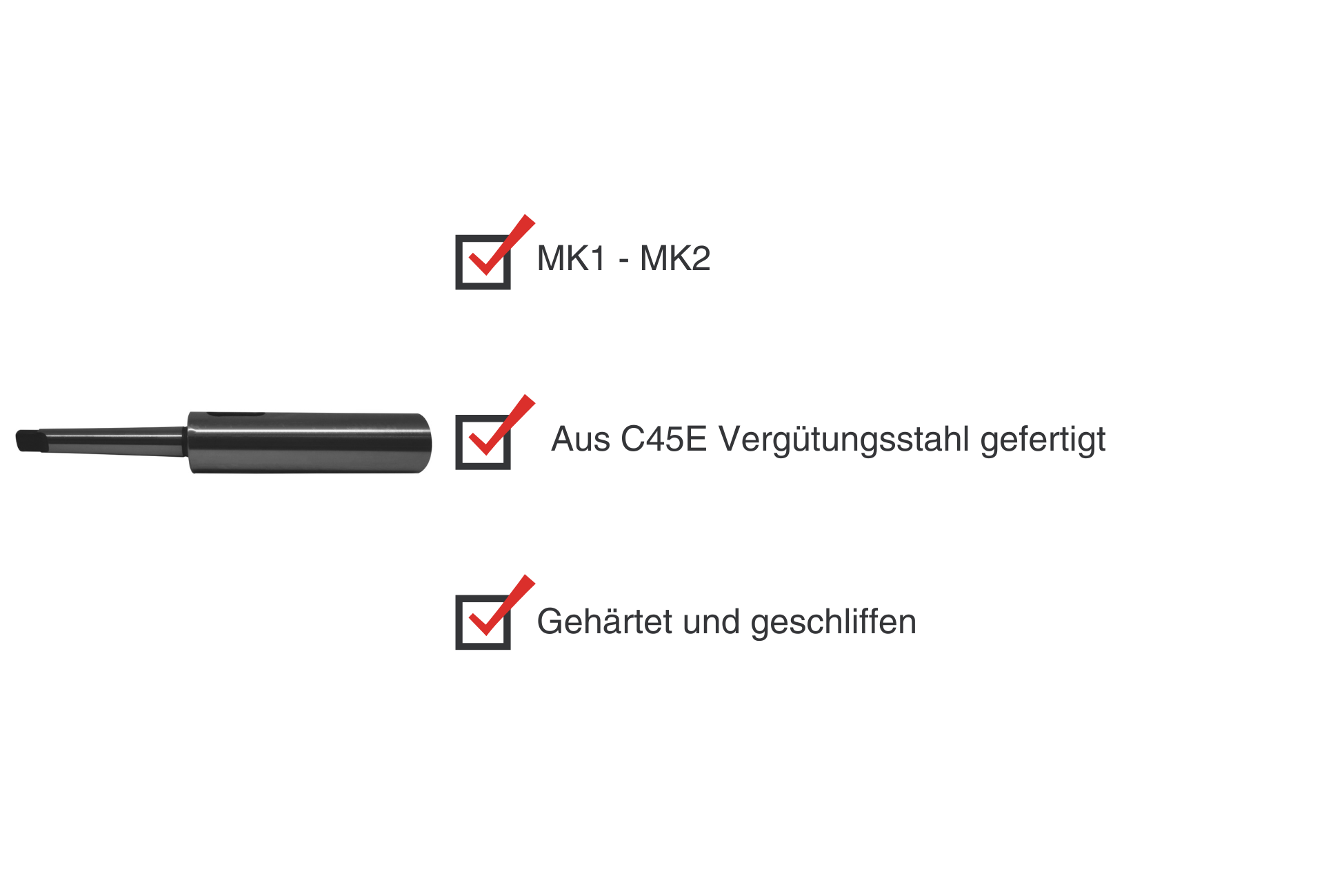 A technical component, a sleeve with a tapered extension, is described by tick marks as MK1-MK2, made of C45E heat-treated steel and hardened/ground.